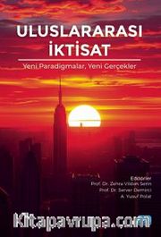 Uluslararası İktisat - Yeni Paradigmalar, Yeni Gerçekler