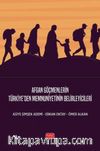 Afgan Göçmenlerin Türkiye’den Memnuniyetinin Belirleyicileri