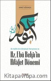 Hz. Ebu Bekir'in Hilafet Dönemi