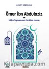 Ömer İbn Abdulaziz ve İslam Toplumunun Yeniden İnşası