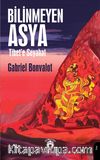 Bilinmeyen Asya & Tibet’e Seyahat