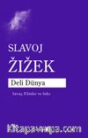 Deli Dünya & Savaş, Filmler ve Seks