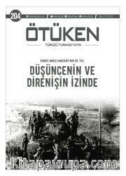 Ötüken Dergisi 204. Sayı: Kasım - Aralık 2024