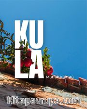 Kula <br /> Mutfak Kültürü 