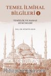 Temel İlmihal Bilgileri 1/ Temizlik ve Namaz Hükümleri