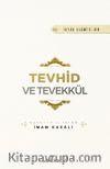 Tevhid ve Tevekkül