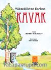 Yükseklikten Korkan Kavak (Renkli Resimli)