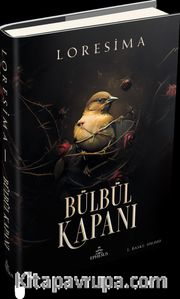 Bülbül Kapanı 1 (Ciltli)