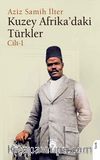 Kuzey Afrika’daki Türkler Cilt 1 
