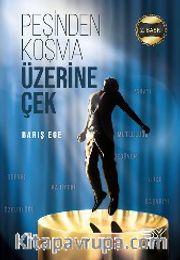 Peşinden Koşma Üzerine Çek