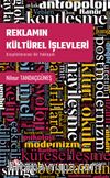 Reklamın Kültürel İşlevleri & Disiplinlerarası Bir Yaklaşım