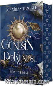 Güneşin Dokunuşu (Ciltli)