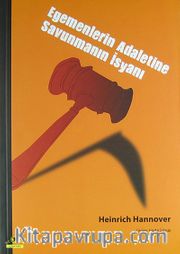 Egemenlerin Adaletine Savunmanın İsyanı