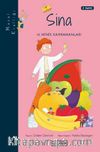 Sina ve Minik Kahramanları / Masal Krallığı