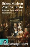 Erken Modern Avrupa Tarihi / Düşünce, Sanat ve Kültür 