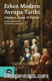 Erken Modern Avrupa Tarihi / Düşünce, Sanat ve Kültür 