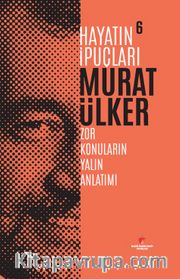Hayatın İpuçları 6 