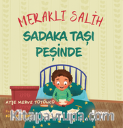 Meraklı Salih Sadaka Taşı Peşinde