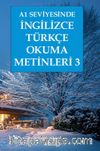 A1 Seviyesinde İngilizce-Türkçe Okuma Metinleri 3