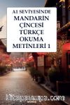A1 Seviyesinde Mandarin Çincesi-Türkçe Okuma Metinleri 1