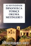 A1 Seviyesinde İspanyolca-Türkçe Okuma Metinleri 3
