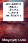 A1 Seviyesinde Korece-Türkçe Okuma Metinleri 1