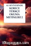 A1 Seviyesinde Korece-Türkçe Okuma Metinleri 2