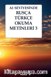 A1 Seviyesinde Rusça-Türkçe Okuma Metinleri 3