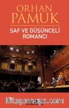 Saf ve Düşünceli Romancı  