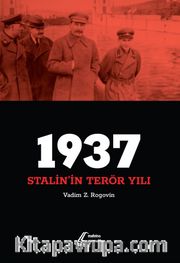 1937: Stalin’in Terör Yılı