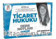 KPSS A Grubu Ticaret Hukuku Video Ders Notları 