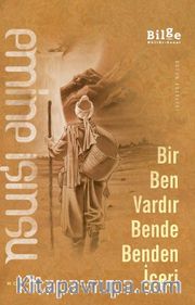 Bir Ben Vardır Bende Benden İçeri