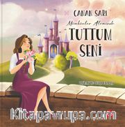 Mümkünler Aleminde Tuttum Seni