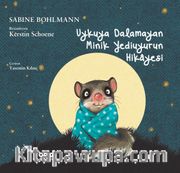 Uykuya Dalamayan Minik Yediuyurun Hikayesi
