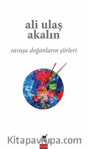 Savaşa Doğanların Şiirleri