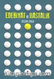 Edebiyat ve Hastalık