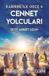 Cennet Yolcuları / Kabirde İlk Gece 4