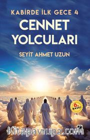 Cennet Yolcuları / Kabirde İlk Gece 4