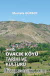 Divriği Ovacık Köyü Tarihi ve Kültürü