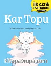 İlk Çizgi Romanım: Kar Topu