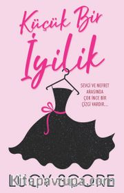 Küçük Bir İyilik