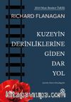 Kuzeyin Derinliklerine Giden Dar Yol