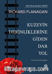 Kuzeyin Derinliklerine Giden Dar Yol
