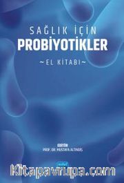Sağlık İçin Probiyotikler - El Kitabı
