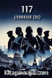 117 / Lyonnais (III)