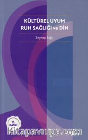 Kültürel Uyum Ruh Sağlığı ve Din 