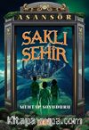 Saklı Şehir  / Asansör 2