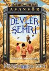 Devler Şehri / Asansör 3