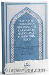 Batiniyye Fırkasının Sırlarının ve Karmatîler Hakkındaki Haberlerin İfşası