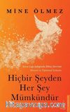 Hiçbir Şeyden Her Şey Mümkündür